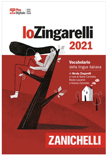 Lo Zingarelli 2021. Vocabolario della lingua italiana.